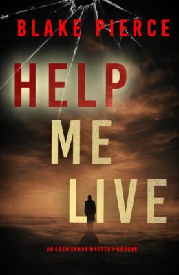 Help Me Live (Eden Shade #8)