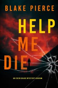 Help Me Die (Eden Shade #4)