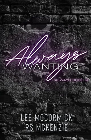 Always Wanting (Always #3)