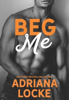 Beg Me (Play Me #5)