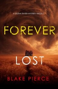 Forever Lost (Selena Raven #7)
