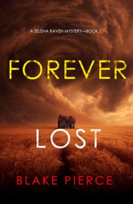 Forever Lost (Selena Raven #7)
