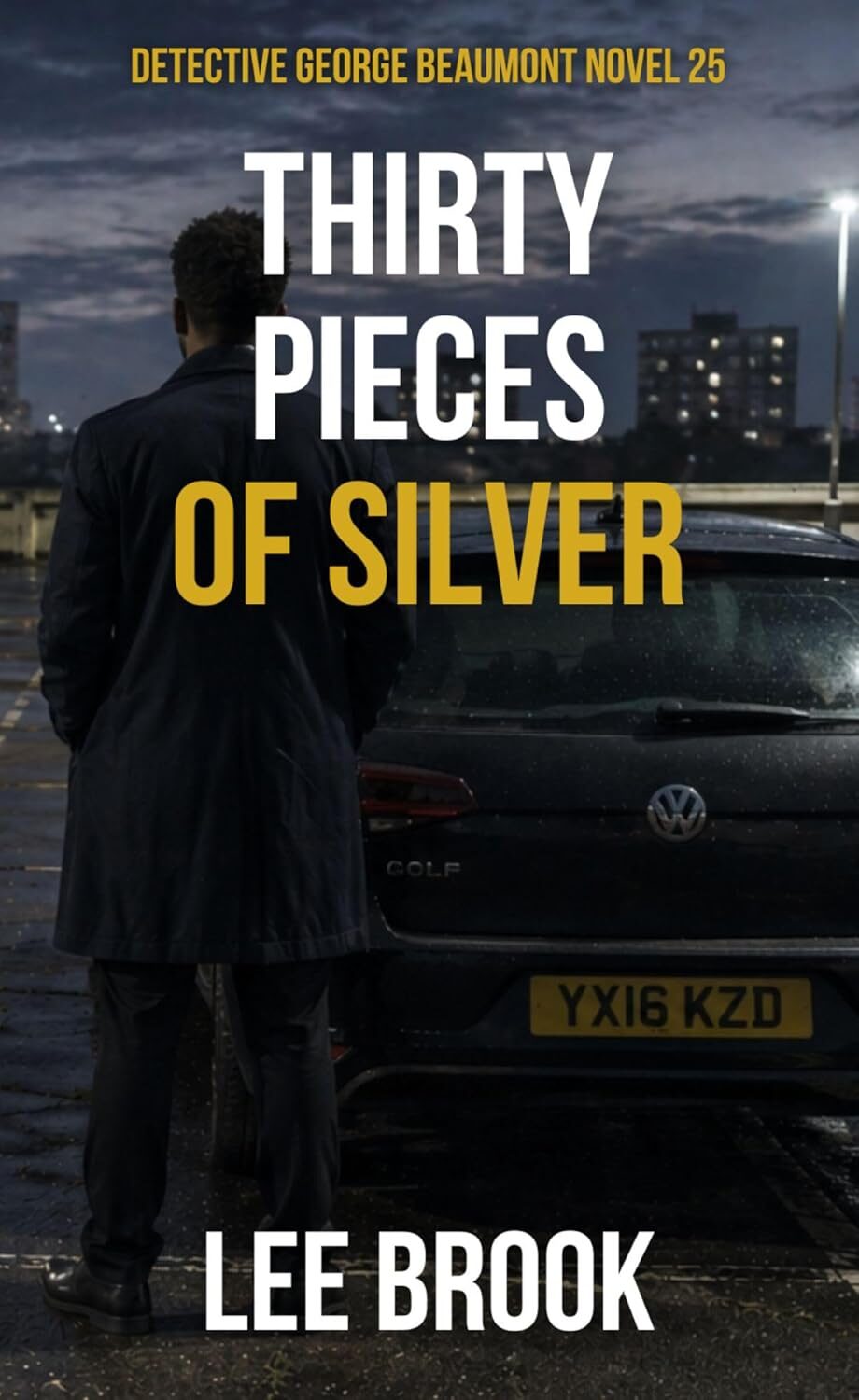 Thirty Pieces of Silver (West Yorkshire Crime Thriller #25)