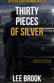 Thirty Pieces of Silver (West Yorkshire Crime Thriller #25)