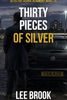 Thirty Pieces of Silver (West Yorkshire Crime Thriller #25)