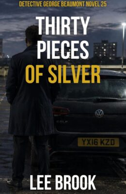 Thirty Pieces of Silver (West Yorkshire Crime Thriller #25)