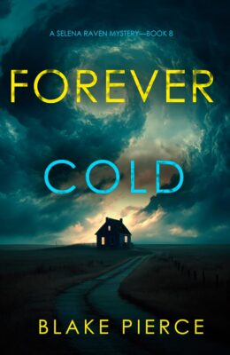 Forever Cold (Selena Raven #8)