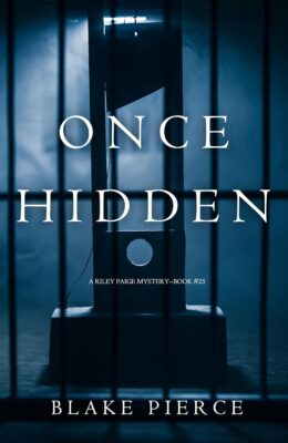 Once Hidden (Riley Paige #25)