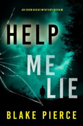 Help Me Lie (Eden Shade #2)