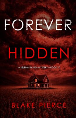 Forever Hidden (Selena Raven #11)