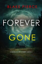 Forever Gone (Selena Raven #3)