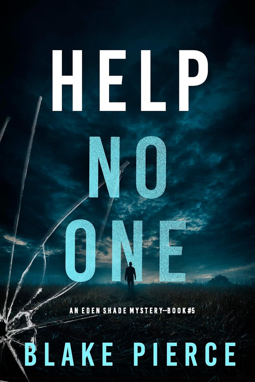 Help No One (Eden Shade #5)
