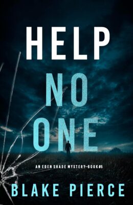 Help No One (Eden Shade #5)