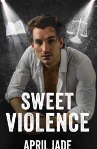Sweet Violence (In the Spotlight)