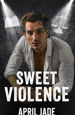Sweet Violence (In the Spotlight)