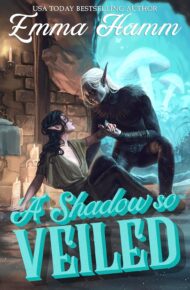 A Shadow So Veiled (Kingdom Below #4)