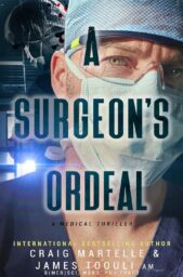 A Surgeon’s Ordeal (Medical Thriller #3)