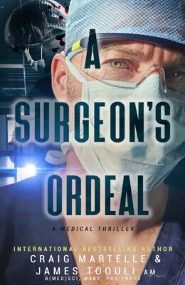 A Surgeon’s Ordeal (Medical Thriller #3)