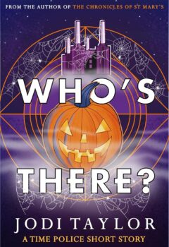 Who’s There? (Chronicles of St. Mary’s)
