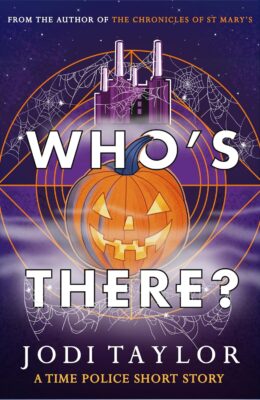 Who’s There? (Chronicles of St. Mary’s)