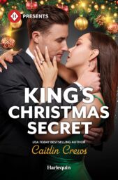 King’s Christmas Secret (Crowned by Christmas #2)
