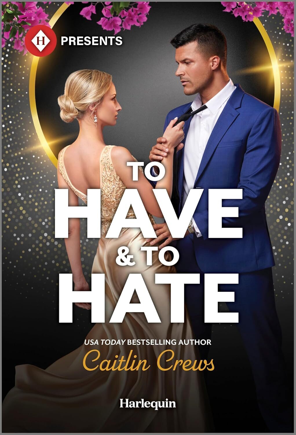 To Have & To Hate (A Very Italian Scandal #1)