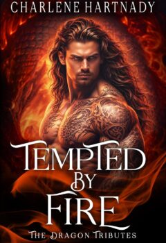 Tempted by Fire (Dragon Tributes #12)