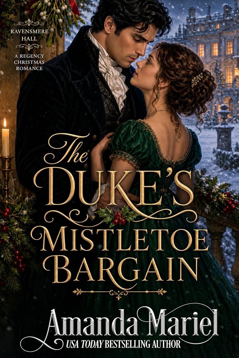 The Duke’s Mistletoe Bargain (Ravensmere Hall)