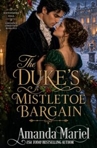 The Duke’s Mistletoe Bargain (Ravensmere Hall)