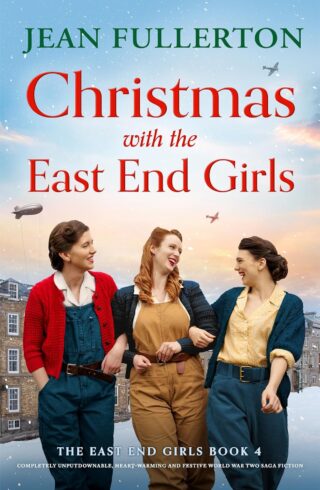 Christmas with the East End Girls (East End Girls #4)