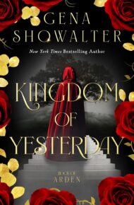 Kingdom of Yesterday (Book of Arden #3)