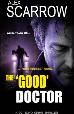 The Good Doctor (DCI Boyd Crime Thrillers #15)