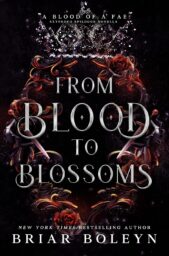From Blood to Blossoms (Blood of a Fae)