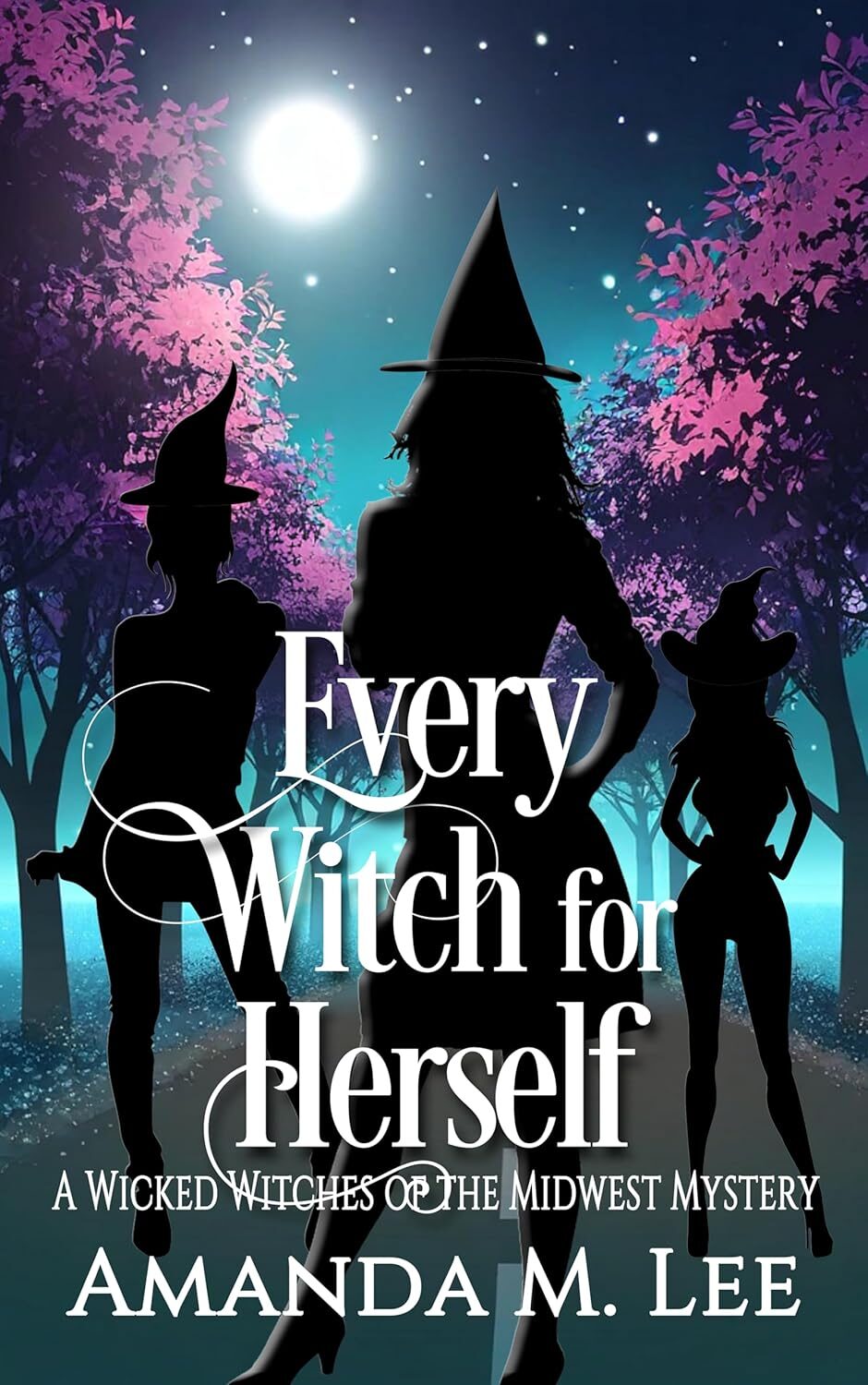 Every Witch For Herself (Wicked Witches of the Midwest #30)