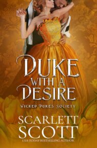 Duke with a Desire (Wicked Dukes Society #7)