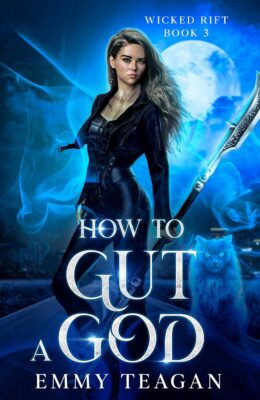 How to Gut a God (Wicked Rift #3)