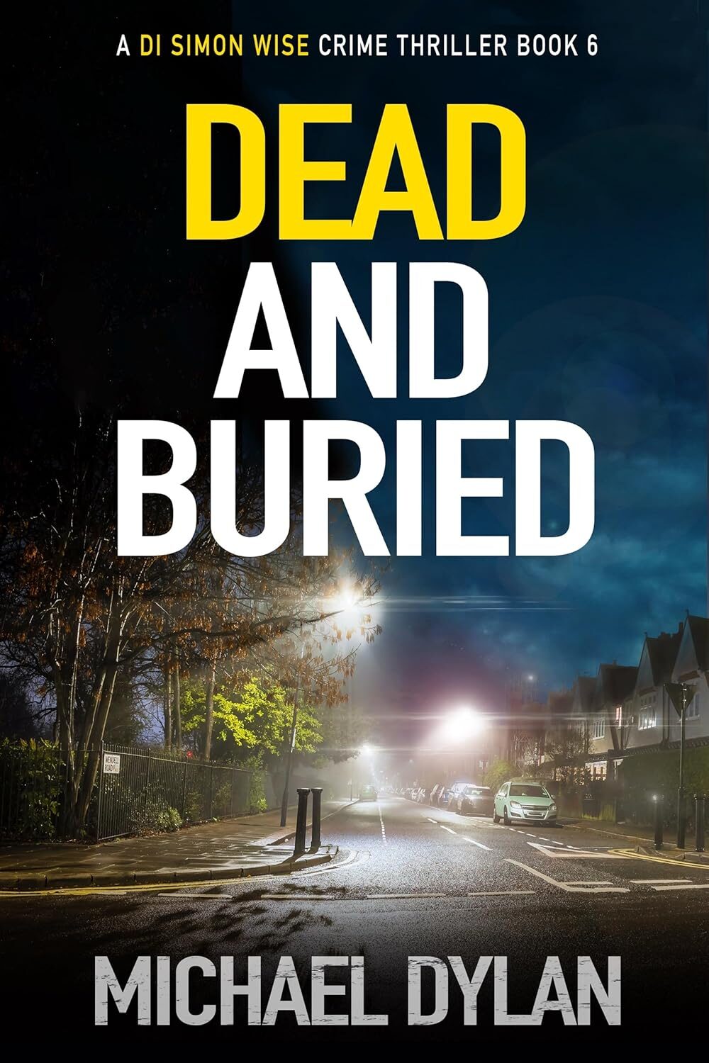 Dead and Buried (Detective Inspector Simon Wise #6)
