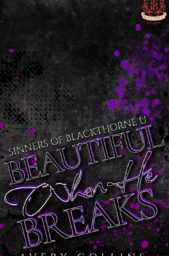 Beautiful When He Breaks (Sinners of Blackthorne U #5)