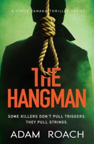 The Hangman (Vince Tanaka #3)