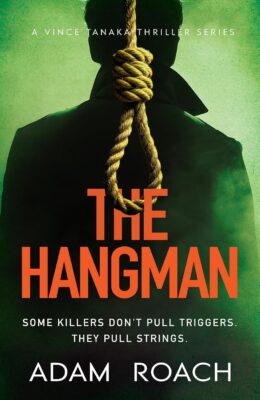 The Hangman (Vince Tanaka #3)