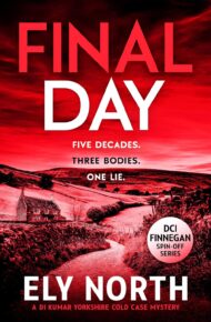 Final Day (DI Kumar Yorkshire Cold Case Mystery #1)