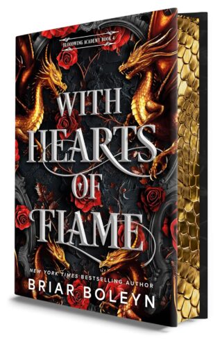 With Hearts of Flame (Bloodwing Academy, 4)