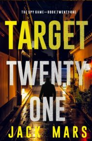 Target Twenty-One (Spy Game #21)