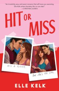 Hit Or Miss (Junior Year Abroad #1)
