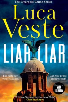 Liar Liar (The Liverpool Crime Series #1)