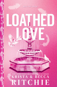 Loathed Love (Cobalt Empire #3)
