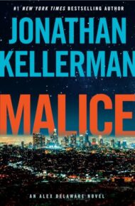 Malice (Alex Delaware #42)