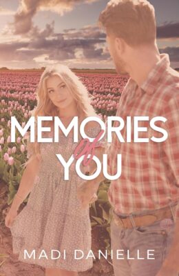 Memories Of You (Amity #3)