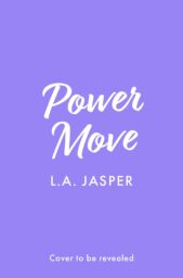 Power Move (All These Lights #2)