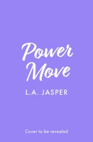 Power Move (All These Lights #2)